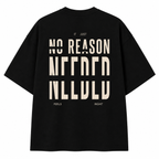 No reason